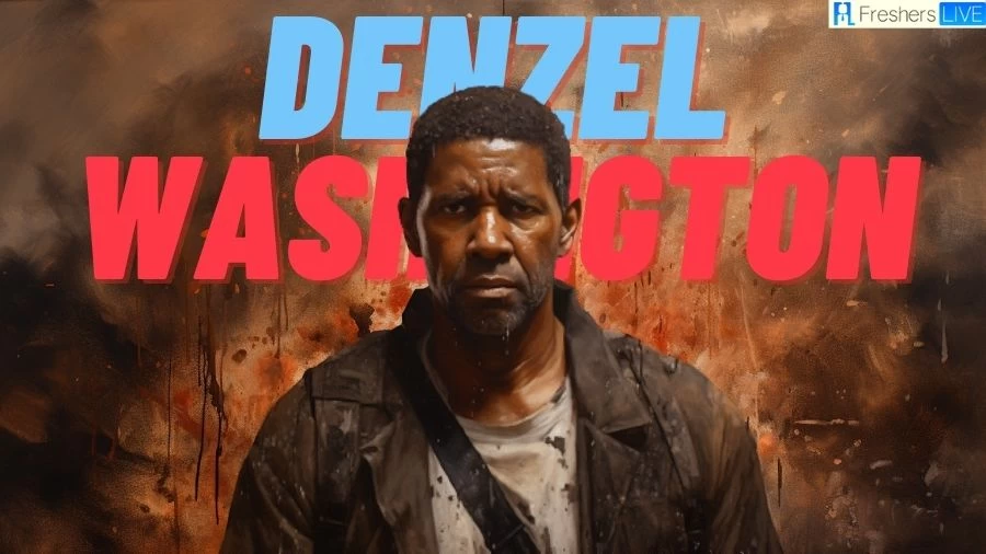 Best Denzel Washington Movies - Top 10 Exceptional Movies