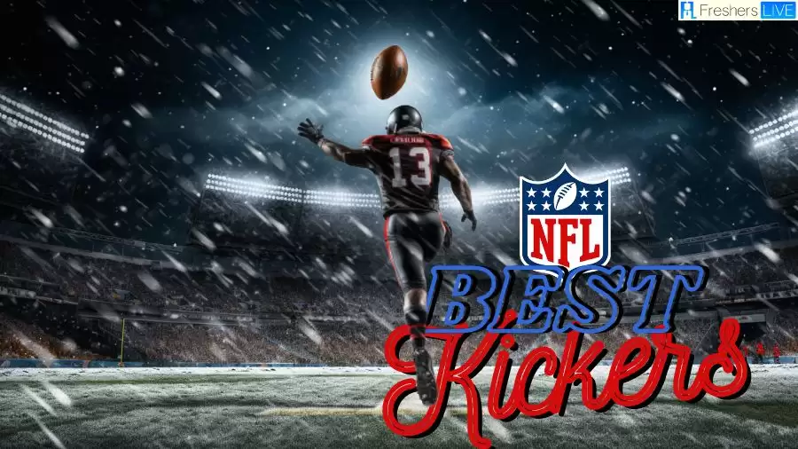 Best Kickers in the NFL 2023 - Top 10 Elite Legmasters of the Gridiron
