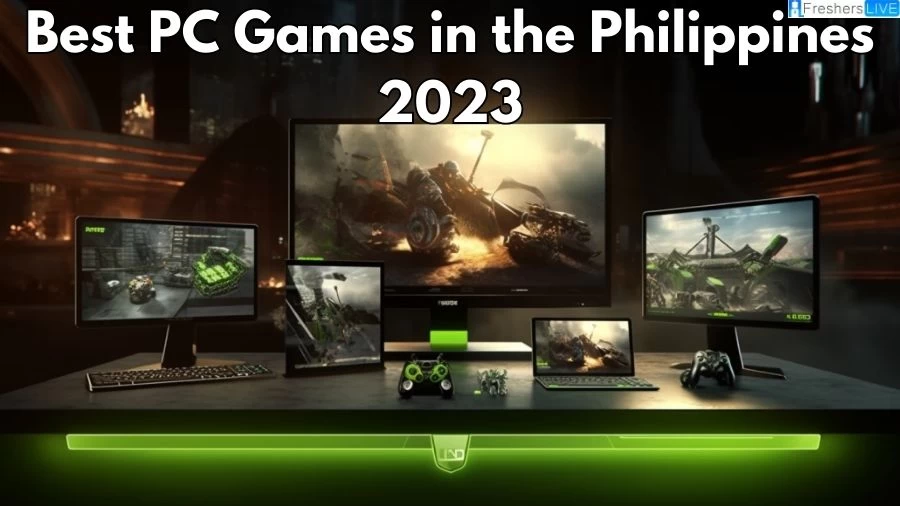 Best PC Games in the Philippines 2023 - Top 10  Gaming Odyssey Beyond Borders