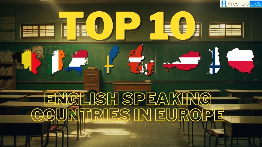 Top 10 English Speaking Countries in Europe - Embracing Linguistic Harmony