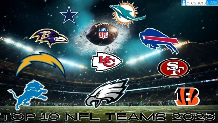 Top 10 NFL Teams of 2023 - Know the Football Talents
