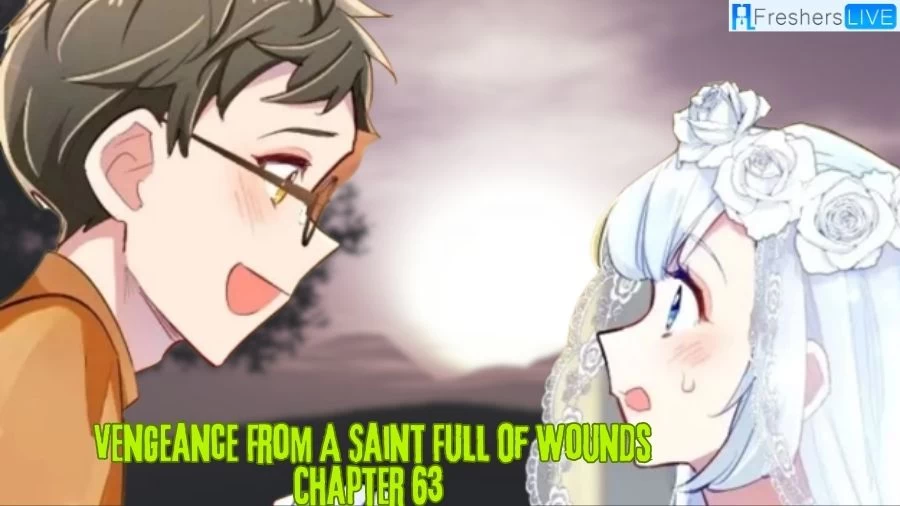 Vengeance From a Saint Full Of Wounds Chapter 63 Release Date, Spoilers, and Where to Read Vengeance From a Saint Full of Wounds Chapter?
