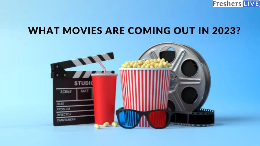 What Movies are Coming Out in 2023? Explore All Movies in 2023