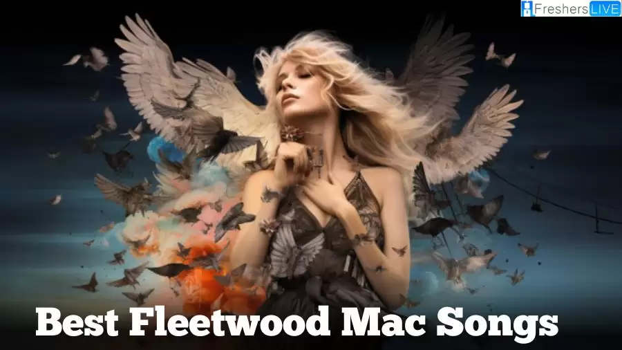 Best Fleetwood Mac Songs - Top 10 Harmonious Brilliance