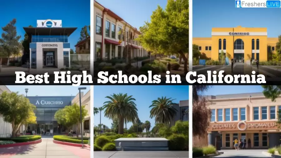 Best High Schools in California - Top 10 Academic Hubs