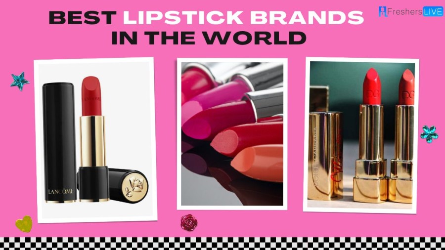 Best Lipstick Brands in the World 2023 that are Long Lasting [Top 10]