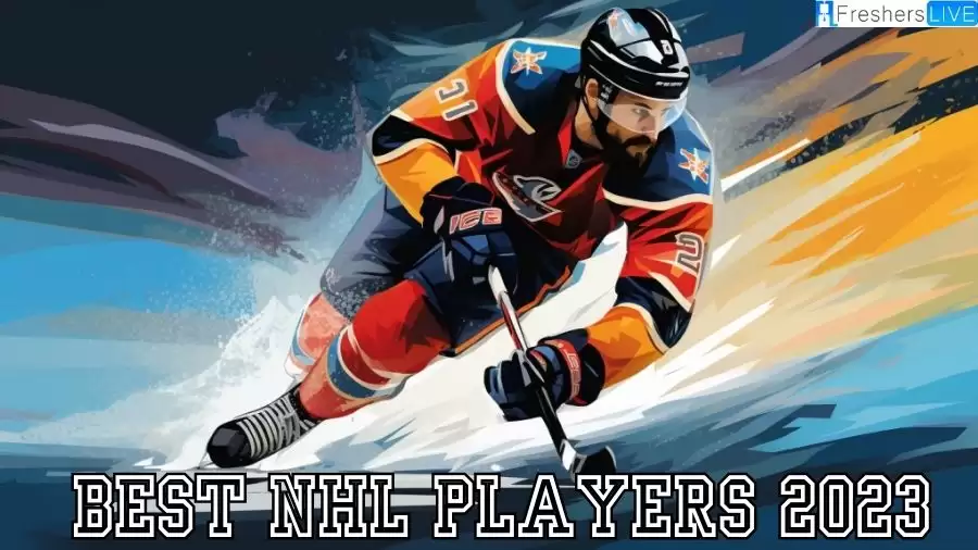 Best NHL Players 2023 - Hockey