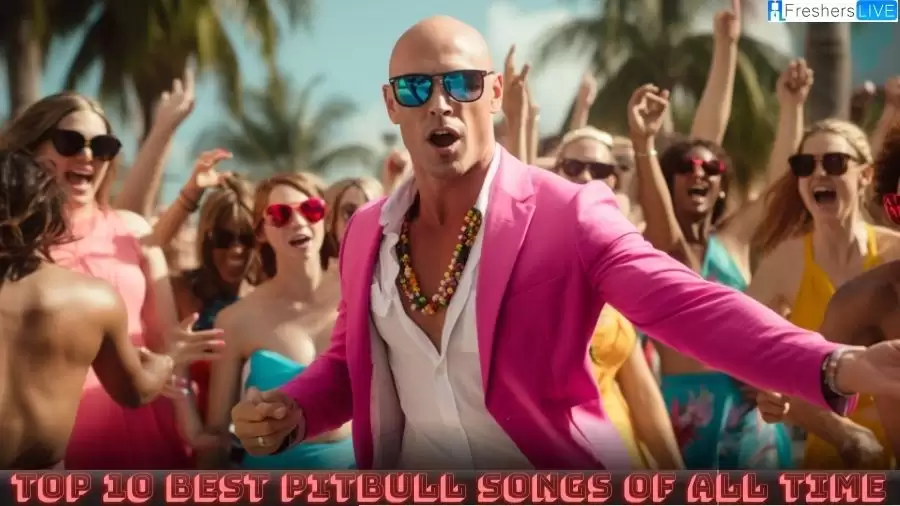 Best Pitbull Songs of All Time - A Musical Journey