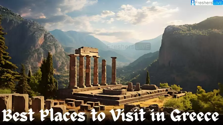 Best Places to Visit in Greece - Top 10 Mediterranean Odyssey