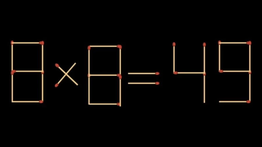 Brain Teaser Math Test: 8x8=49 Move 1 matchstick to fix the equation by 20 secs
