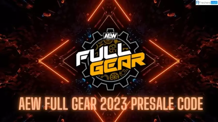 AEW Full Gear 2023 Presale Code: Everything You Need to Know