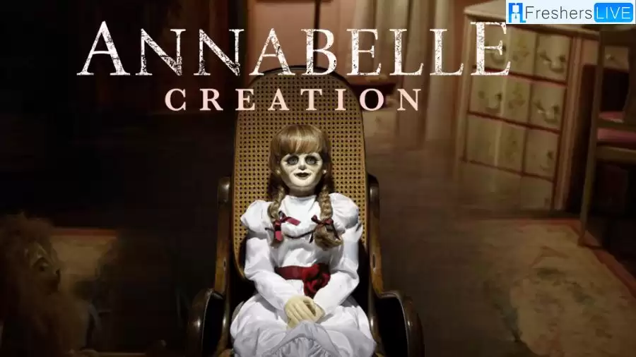 Annabelle Creation Ending Explained, Plot, Cast, Where To Watch?