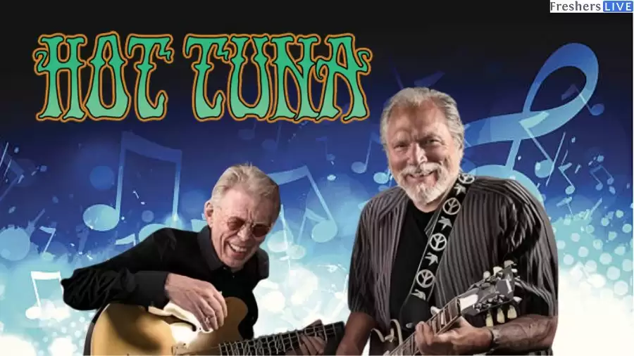 Hot Tuna Tour Dates: How to Get Presale Code Tickets?