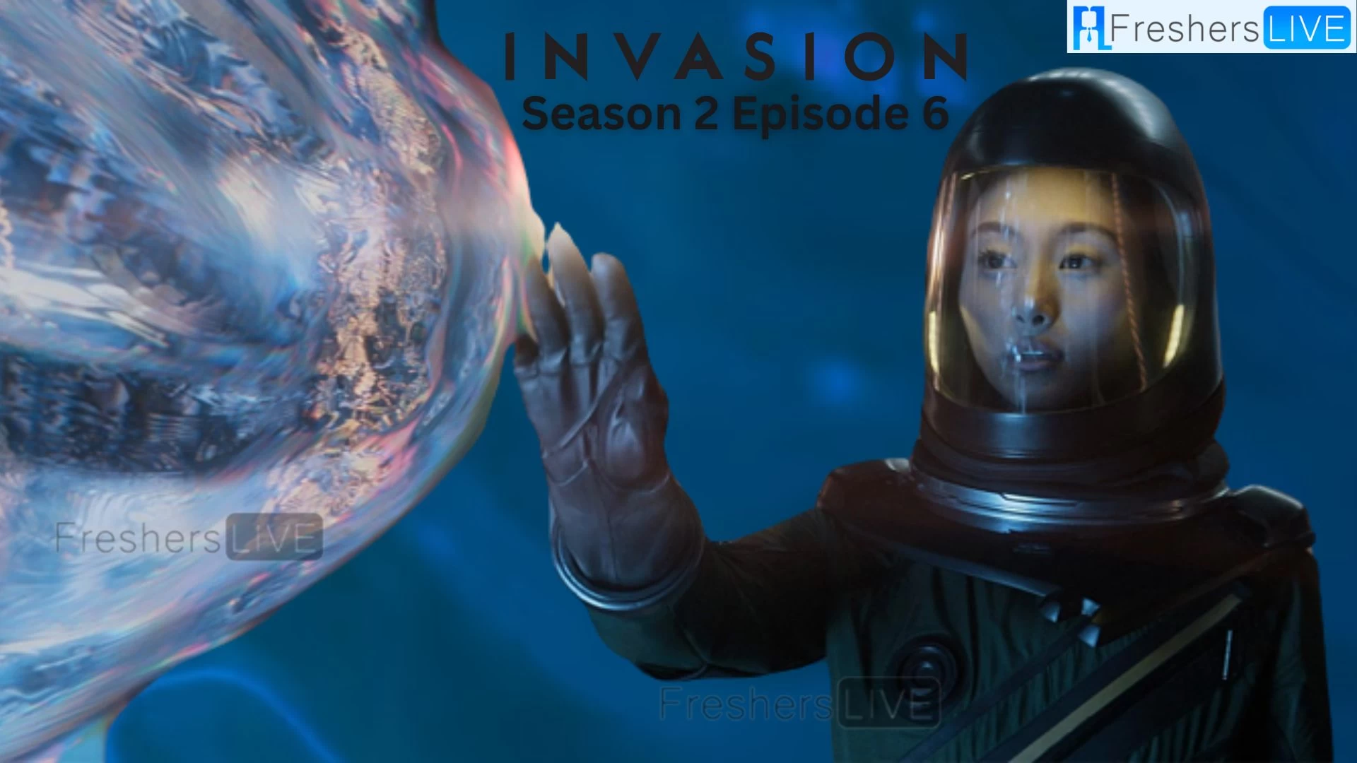 Invasion Season 2 Episode 6 Ending Explained, Cast, Plot, Review, Where to Watch and More