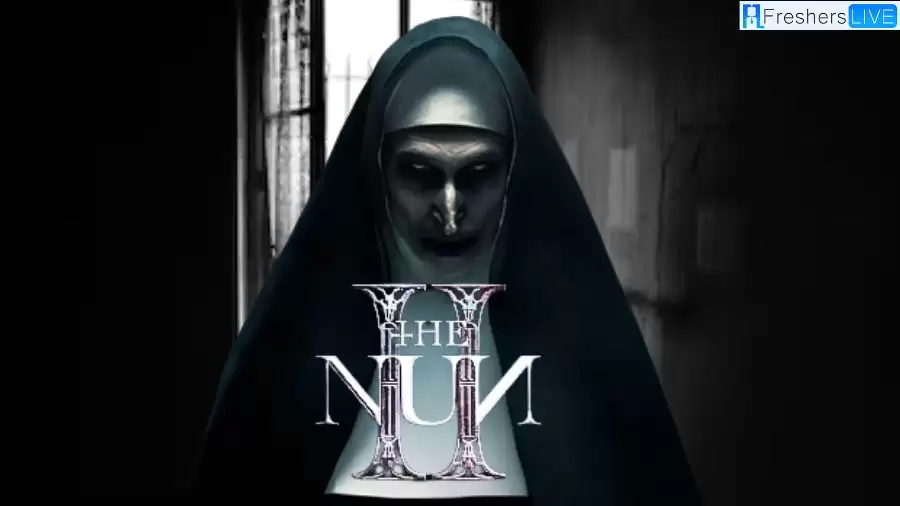 Is The Nun 2 Based On A True Story? The Nun 2 Plot, The Nun 2 Cast and more