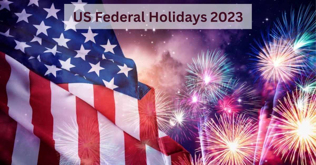 US Federal Holidays 2023 List