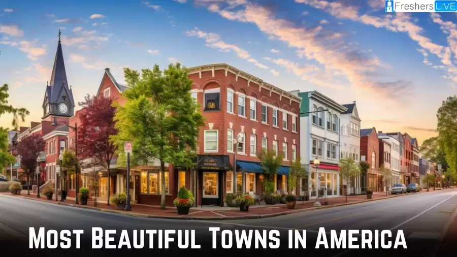 Most Beautiful Towns in America - Gems of the Nation