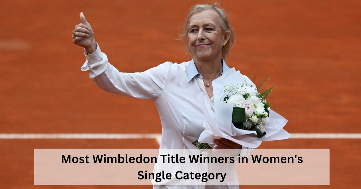 List of Most Wimbledon Title Winners in Women