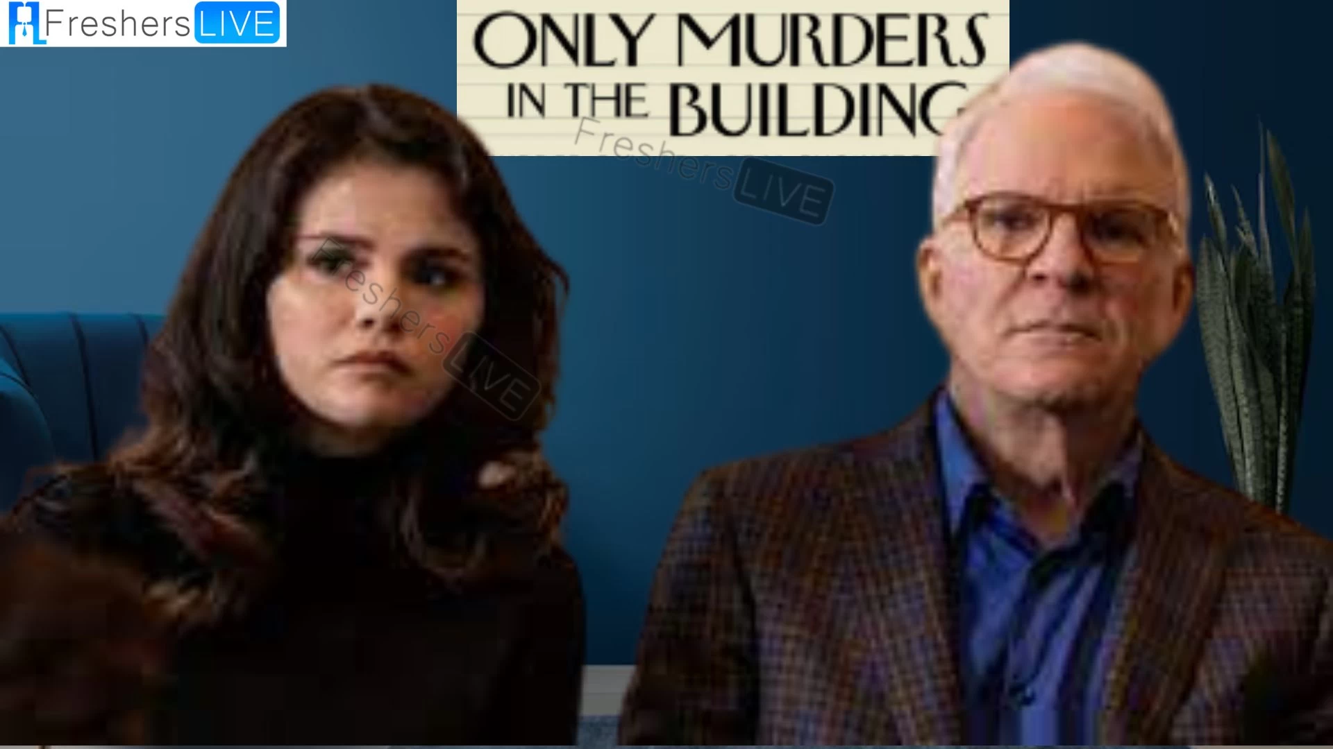 Only Murders In The Building Temporada 3 Episodio 9 Explicación del final, fecha de lanzamiento, trama, reparto, dónde mirar y más