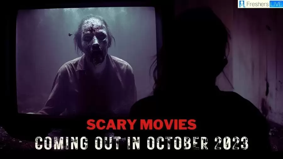 Scary Movies Coming Out in October 2023