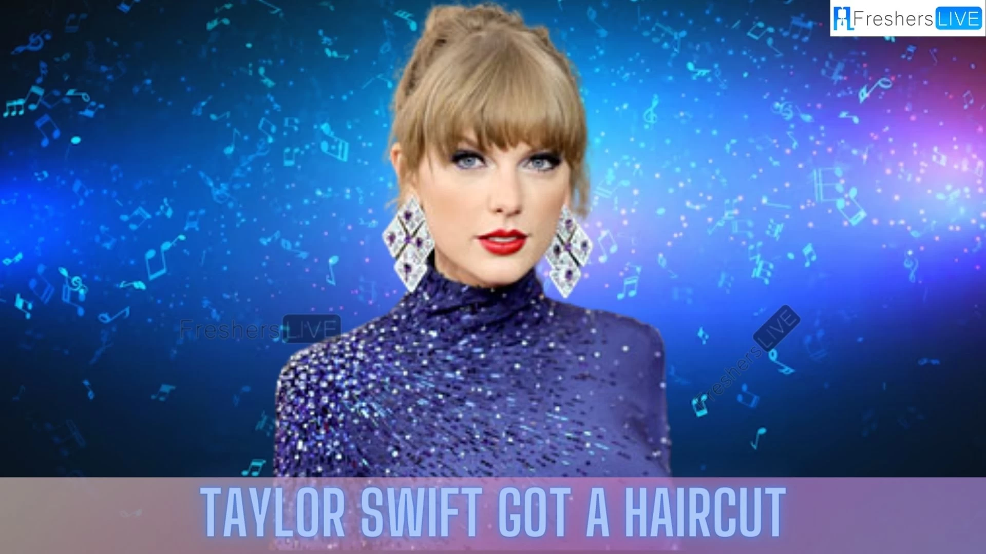 Taylor Swift Got a Haircut, Taylor Swift Collaborates With Google to Expose a Vault Song
