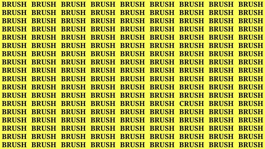 Test Visual Acuity: If you have 50/50 Vision Find the Word Crush among Brush in 12 Secs