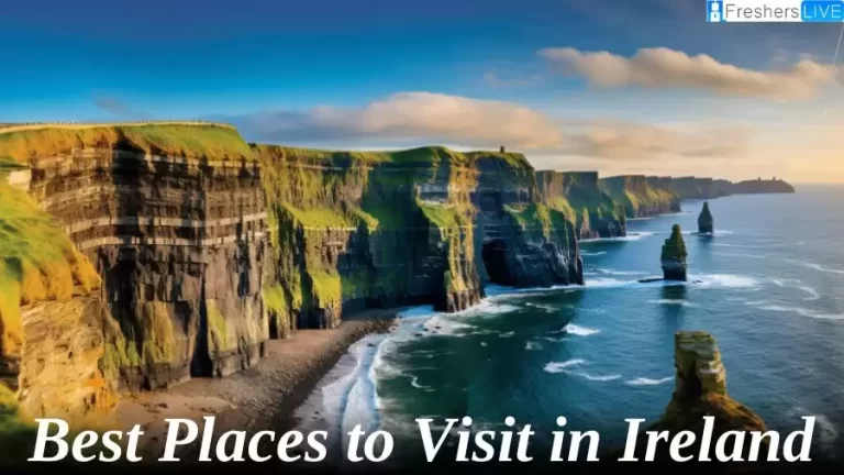 Top 10 Best Places to Visit in Ireland - A Journey Through Enchantment