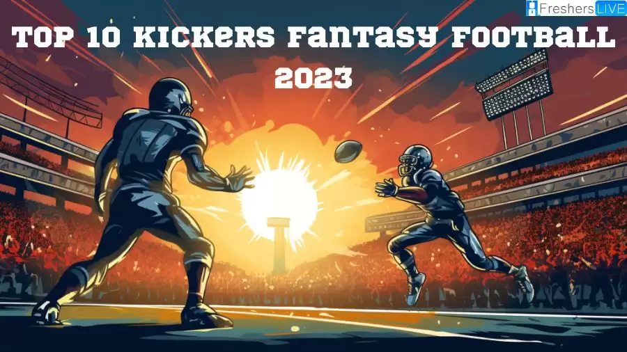 Top 10 Kickers Fantasy Football 2023 (Rising Stars)