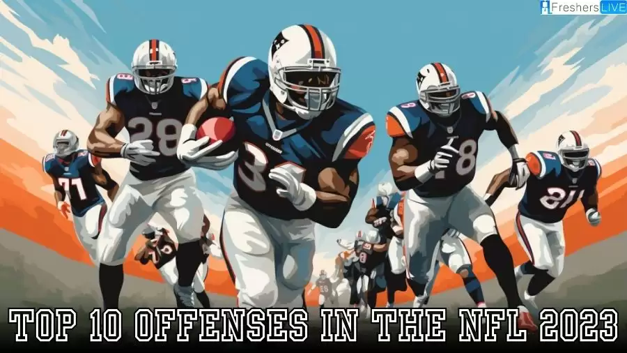 Top 10 Offenses in the NFL 2023 -  A Spectacle of Sporting Brilliance