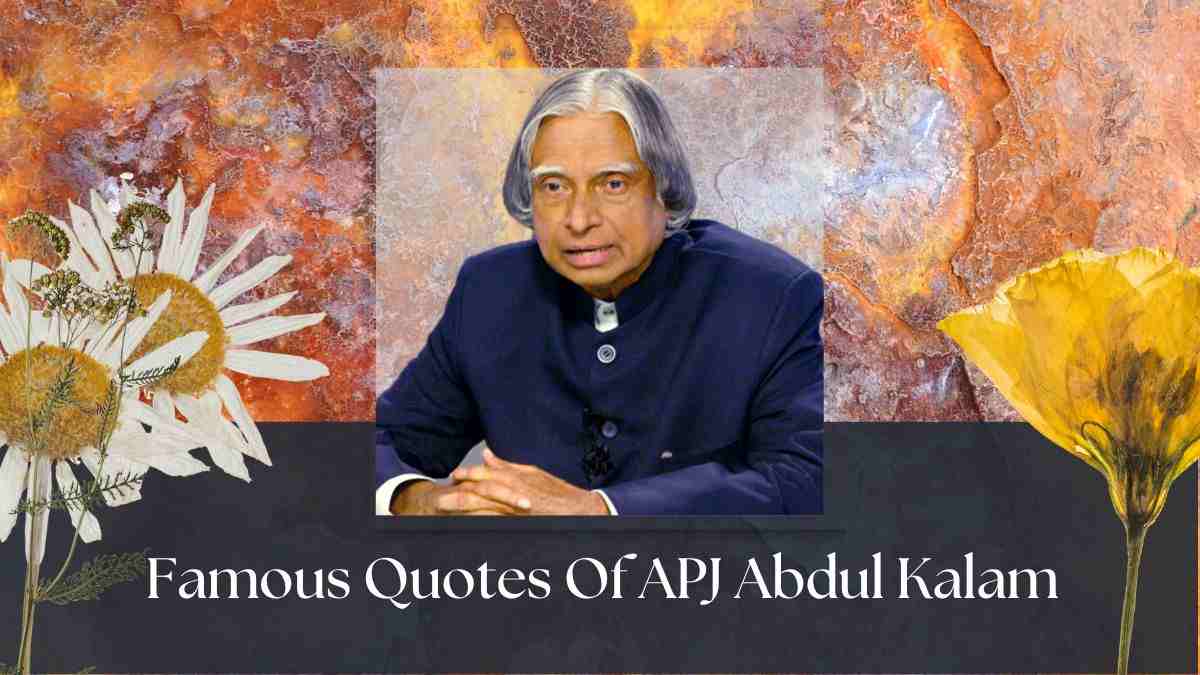 Get best and motivational APJ Abdul Kalam Quotes