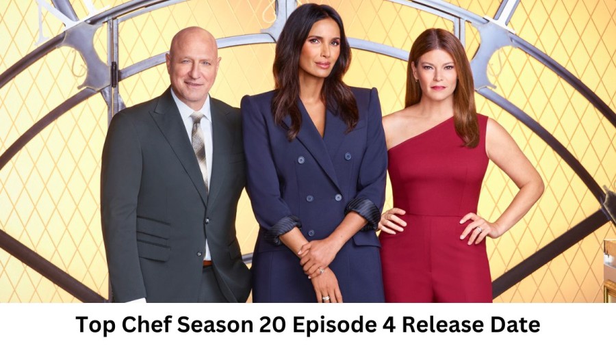 Top Chef Season 20 Episode 4 Release Date and Time, Countdown, When Is It Coming Out?