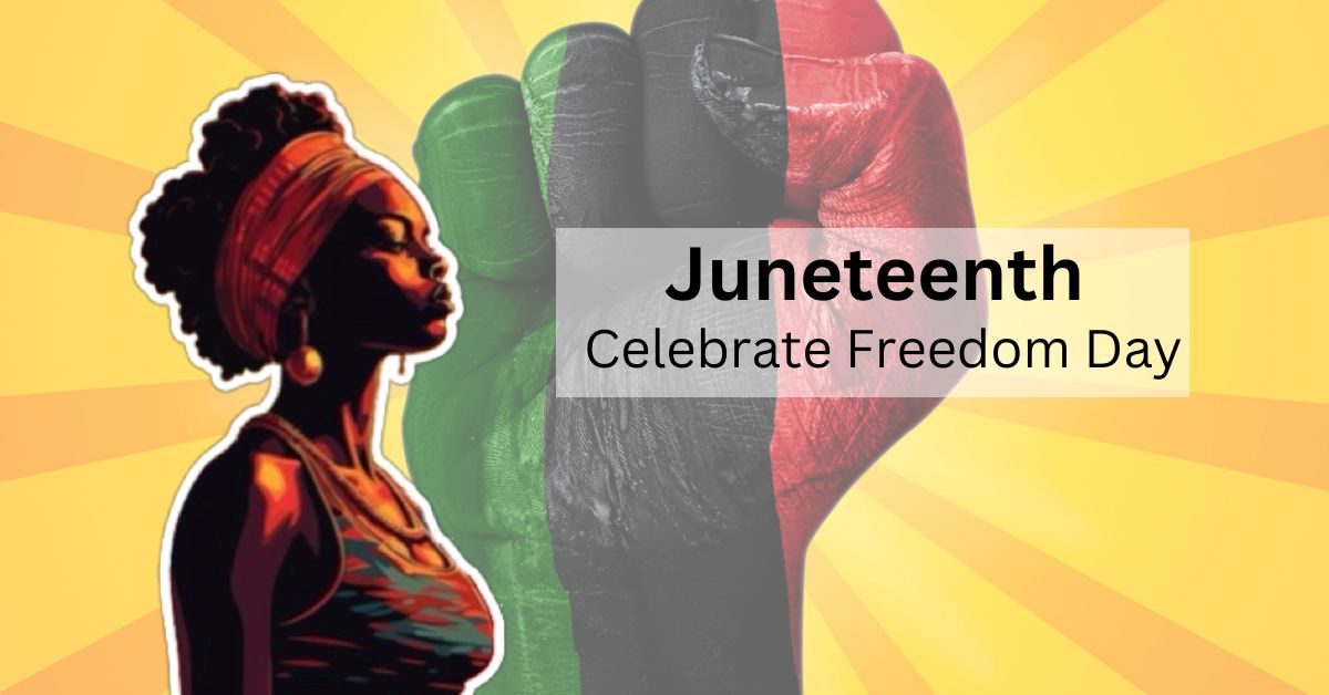 Know the Significance of Juneteenth