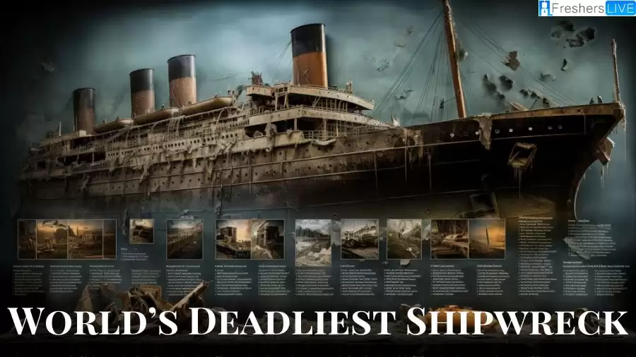 World’s Deadliest Shipwrecks - Top 7 Tales of Tragedy