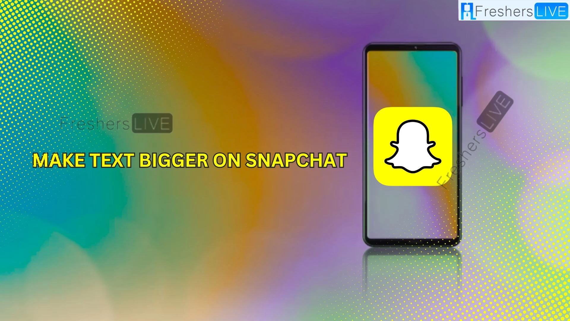 ¿Cómo escribir en grande en Snapchat?  Descripción general y características de Snapchat