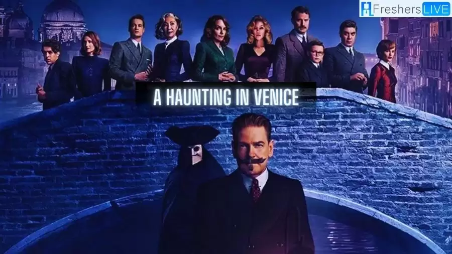 Where to Watch A Haunting in Venice? A Haunting in Venice Release Date, Cast, and More