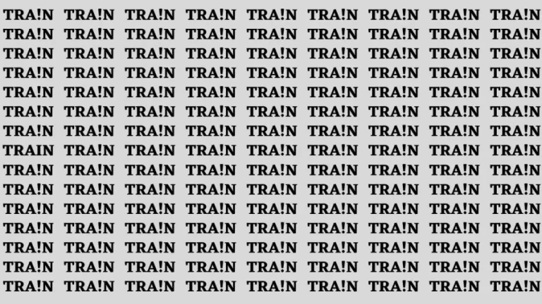Brain Test: If you have Eagle Eyes Find the word Train in 15 Secs