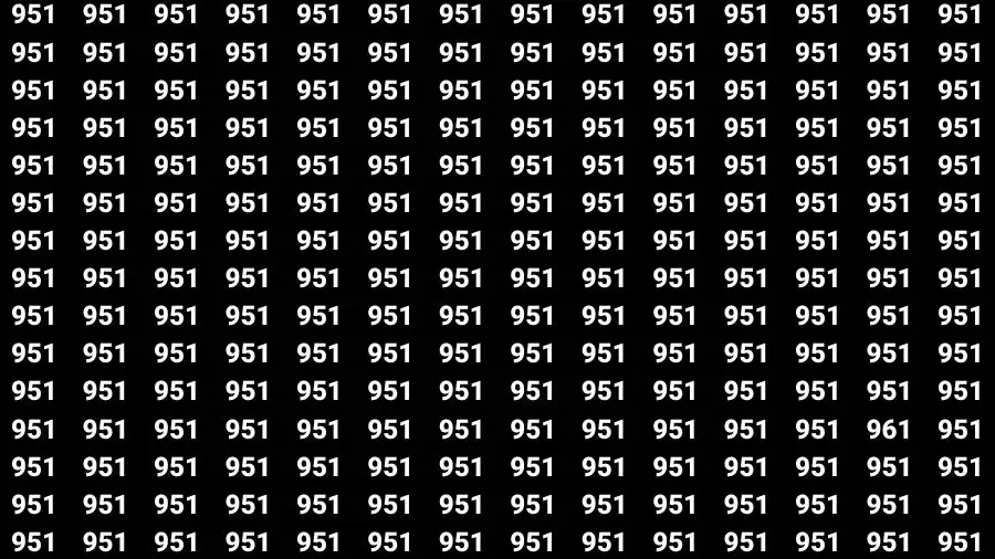 Observation Brain Test: If you have Sharp Eyes Find the Number 961 among 951 in 15 Secs
