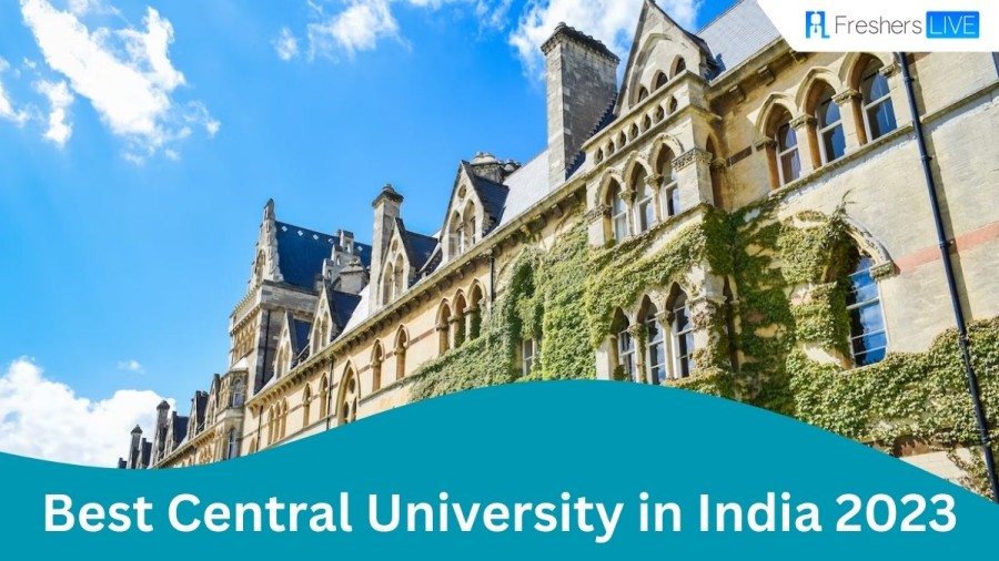 Best Central University in India 2023 [Top 10 Updated]