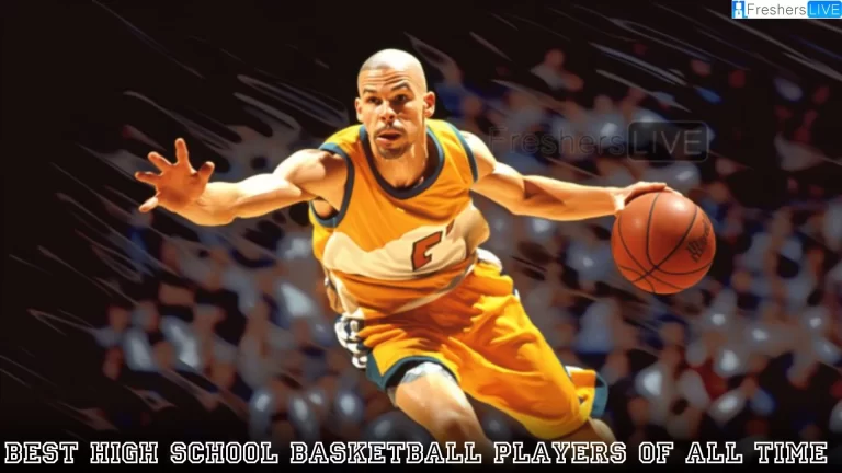 Best High School Basketball Players of All Time - Top 10 Legends