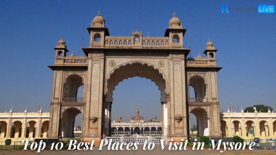 Best Places to Visit in Mysore - Discover Mysores Top 10 Places 2023