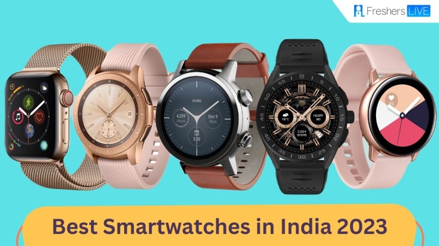Best Smartwatches in India 2023 -Top 10 (With Price)