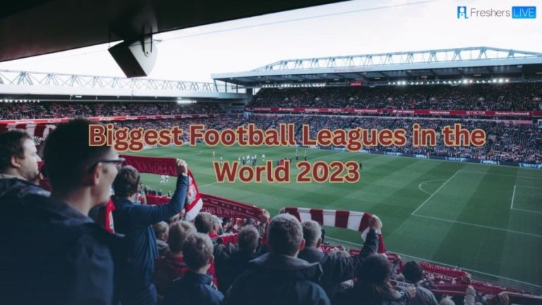 Biggest Football Leagues in the World 2023 - Top 10 Ranked