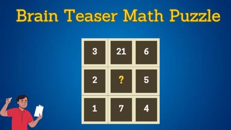Brain Teaser Math Puzzle: Can You Find the Missing Number in 30 Secs?