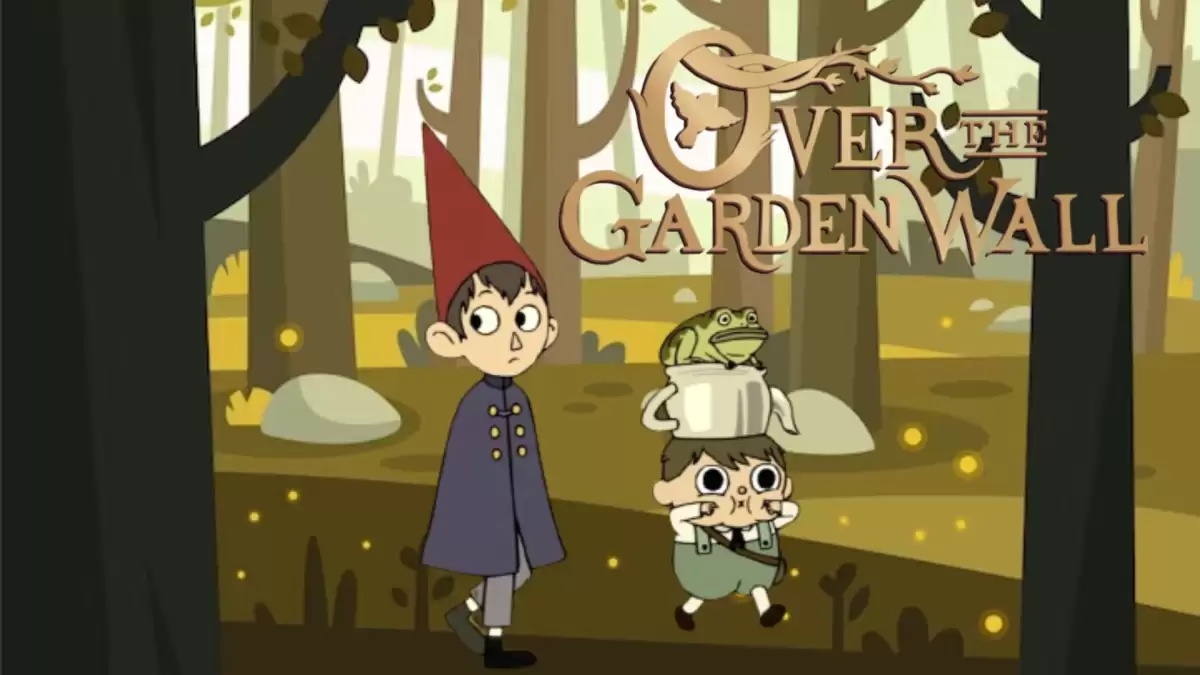 Over the Garden Wall Ending Explained, Release Date, Cast, Plot, Where to Watch and More
