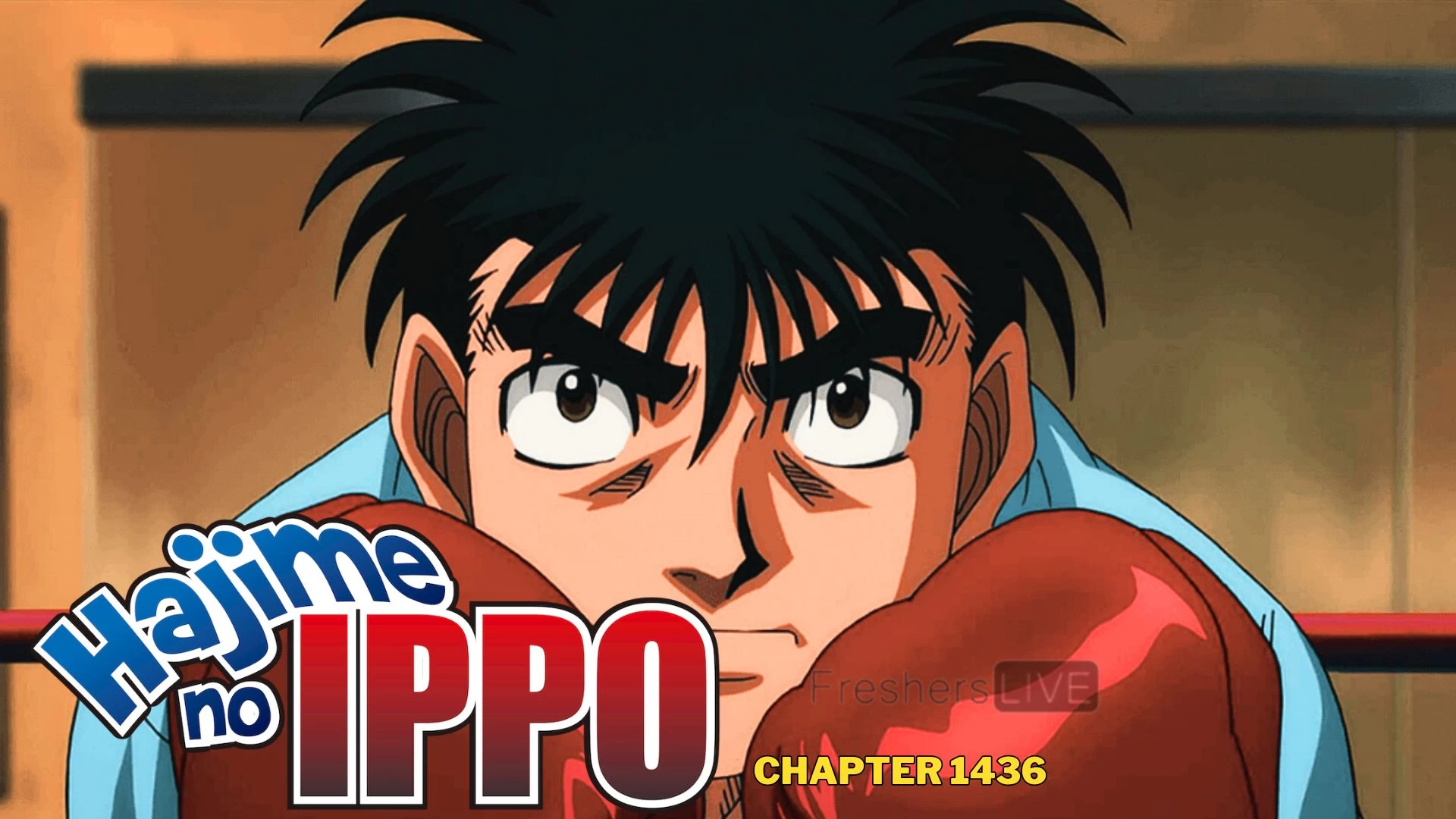 Hajime No Ippo Capítulo 1436 Spoiler, fecha de lanzamiento, escaneo sin procesar, cuenta regresiva y más