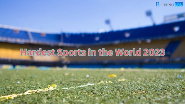 Hardest Sports in the World 2023 (Top 10 Toughest Sports)