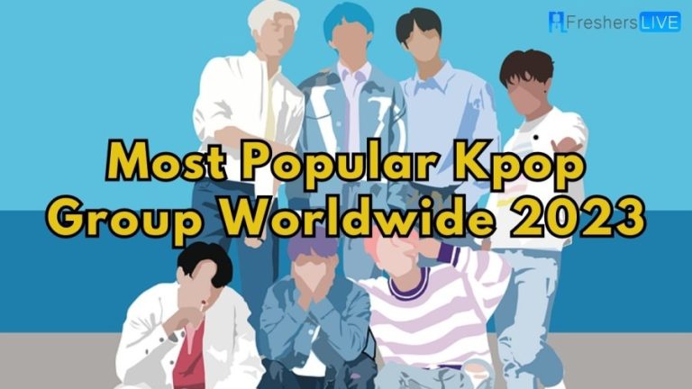 Most Popular Kpop Group Worldwide 2023 - Top 10 List