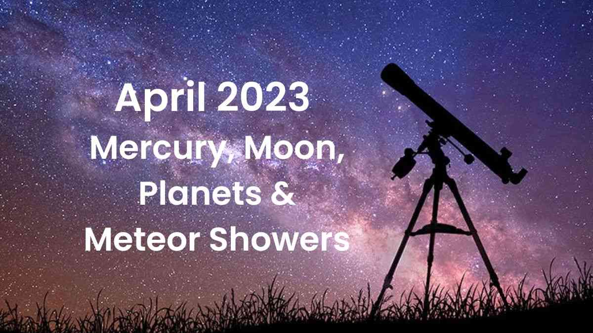 NASA’s Skywatching Events for April 2023
