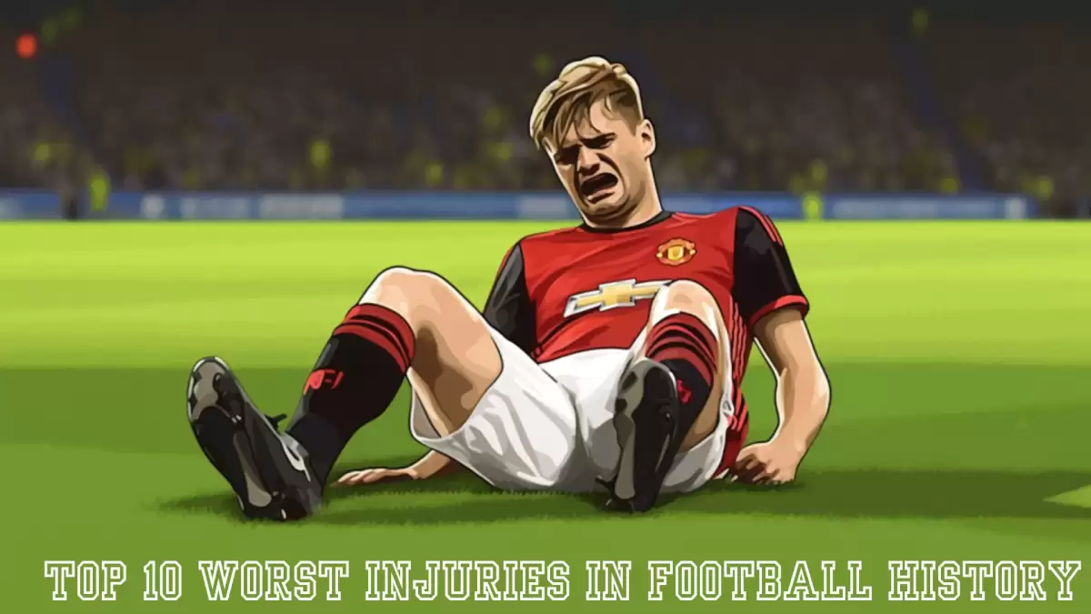 Top 10 Worst Injuries in Football History - Tales of Triumph Over Trauma