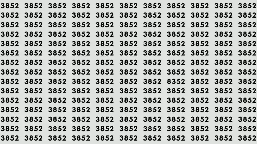 Observation Skill Test: If you have Eagle Eyes Find the number 8352 among 3852 in 15 Seconds?